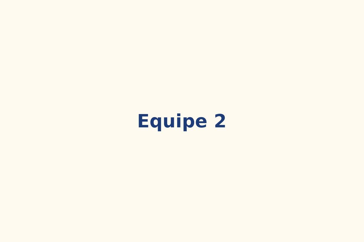 Equipe 2